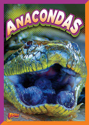 Anacondas 164466366X Book Cover