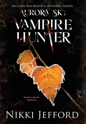 Aurora Sky Vampire Hunter, Duo 2 (Bad Blood & H... B0C7BKYJ3V Book Cover