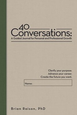 40 Conversations: A Guided Journal for Personal... B0CTMFZBKK Book Cover
