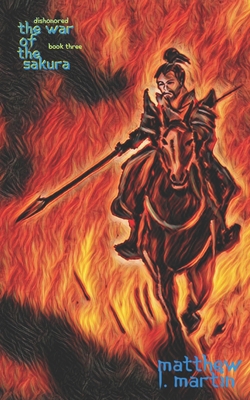 Dishonored: The War of the Sakura (book three) B09RLXVK52 Book Cover