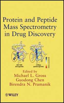 Protein and Peptide Mass Spectrometry in Drug D... 0470258179 Book Cover
