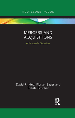 Mergers and Acquisitions: A Research Overview 1032178515 Book Cover