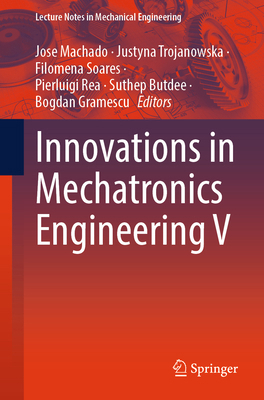 Innovations in Mechatronics Engineering V 303229374X Book Cover