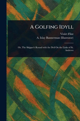 A Golfing Idyll 1023166321 Book Cover