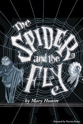 The Spider and the Fly (Unabridged) 1402550499 Book Cover