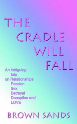 The Cradle Will Fall 1418442453 Book Cover