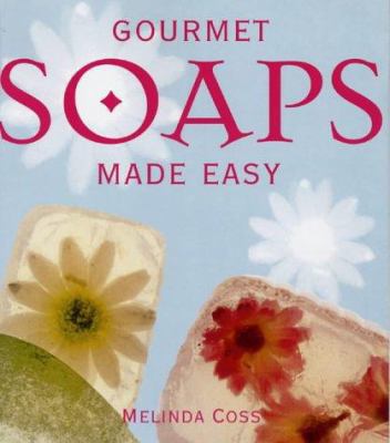 Gourmet Soaps Made Easy 1859746268 Book Cover