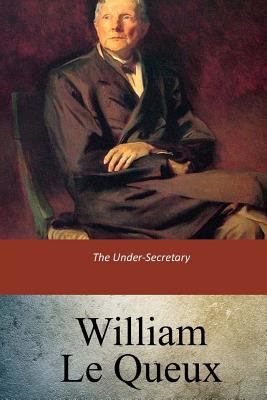 The Under-Secretary 1547121467 Book Cover