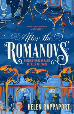 After the Romanovs 1914484290 Book Cover