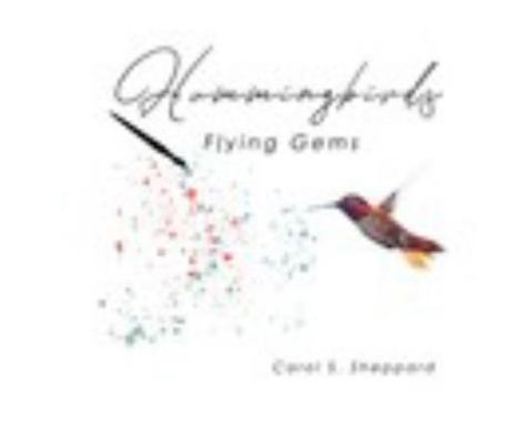 Hardcover Hummingbirds: Flying Gems Book