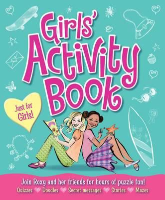 The Girl's Activity Book 1848376693 Book Cover