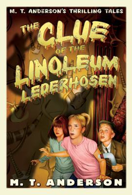 The Clue of the Linoleum Lederhosen 0152054073 Book Cover