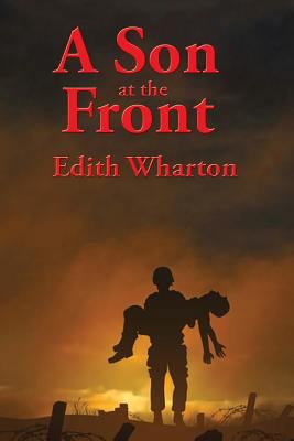 A Son at the Front 1515439968 Book Cover