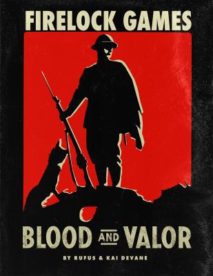 Blood & Valor Rulebook