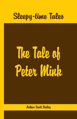 Sleepy Time Tales - The Tale of Peter Mink 9386019752 Book Cover