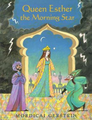 Queen Esther The Morning Star 0689813724 Book Cover