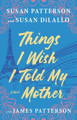 Things I Wish I Told My Mother: The Perfect Mot... 1668616564 Book Cover