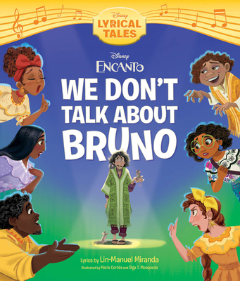 Encanto: We Don't Talk about Bruno 1368094163 Book Cover