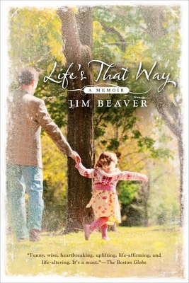 Life's That Way: A Memoir B003WUYRWW Book Cover