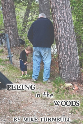 Peeing in the Woods 1635220556 Book Cover