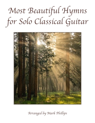 Most Beautiful Hymns for Solo Classical Guitar B09KN9YL5R Book Cover