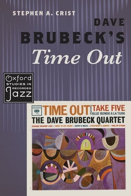 Dave Brubeck's Time Out 0190217715 Book Cover