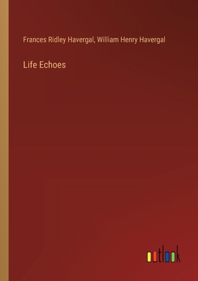 Life Echoes 3385322723 Book Cover