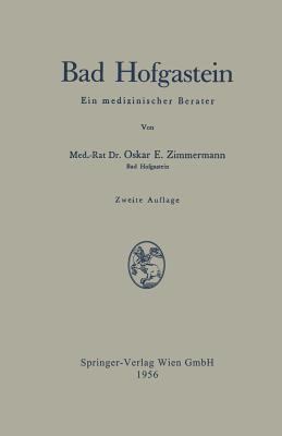 Bad Hofgastein: Ein Medizinischer Berater [German] 3709136547 Book Cover