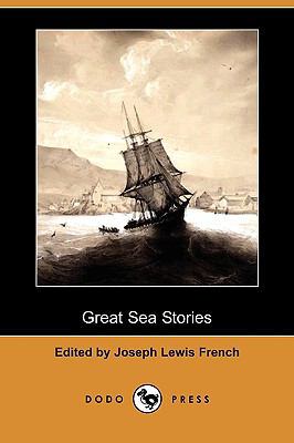 Great Sea Stories (Dodo Press) 1409978494 Book Cover