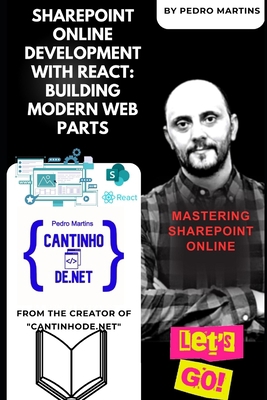 SharePoint Online Development with React: Build... B0CKLB472D Book Cover