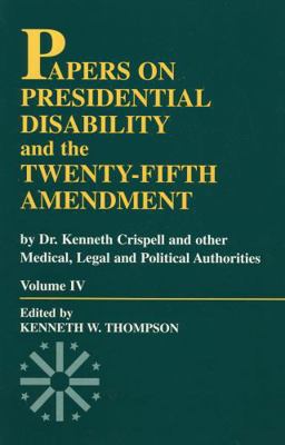 Papers on Presidential Disability and the Twent... 076180725X Book Cover