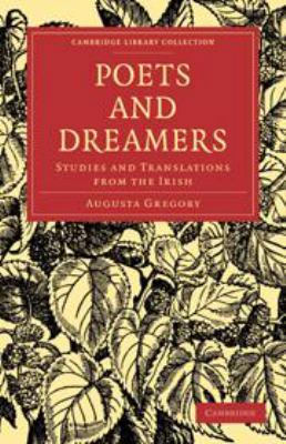 Poets and Dreamers: Studies and Translations fr... 0511695071 Book Cover