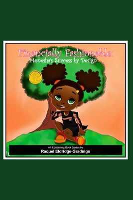 Financially Fashionable: Monesha's Success by D... B0CFZL17Q1 Book Cover