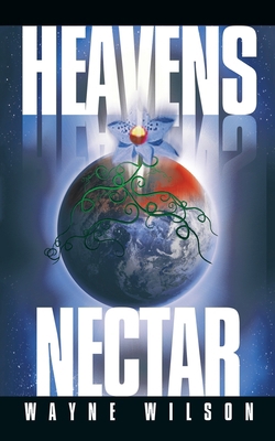 Heavens Nectar 1425953190 Book Cover