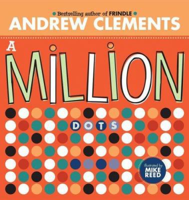 A Million Dots 0689858248 Book Cover