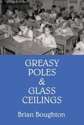Greasy Poles & Glass Ceilings 0954001974 Book Cover