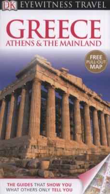 Greece: Athens & the Mainland. 1405360682 Book Cover