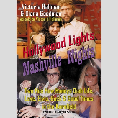 Hollywood Lights, Nashville Nights: Two Hee Haw... 1094133094 Book Cover