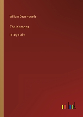 The Kentons: in large print 3368326260 Book Cover