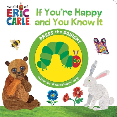 World of Eric Carle: If You're Happy and You Kn... 1503757072 Book Cover