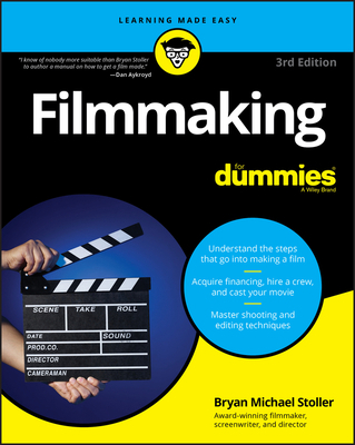 Filmmaking for Dummies 1119617855 Book Cover