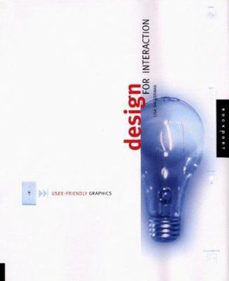 Design for Interaction 1564966526 Book Cover