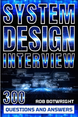 System Design Interview: Prepare And Pass 183938722X Book Cover