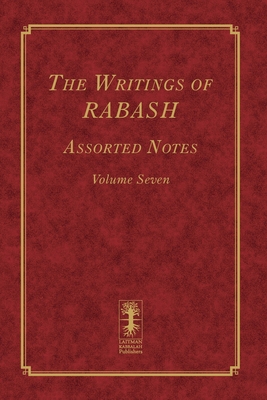 The Writings of RABASH - Assorted Notes - Volum... 1727891848 Book Cover