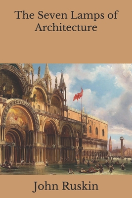 The Seven Lamps of Architecture B08J22BLX7 Book Cover