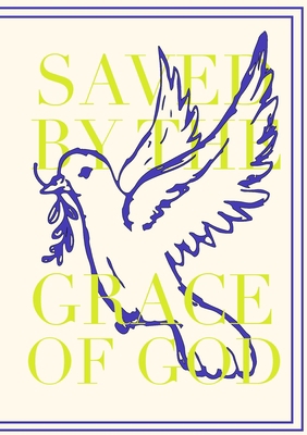 Saved by Grace Journal 1387895591 Book Cover