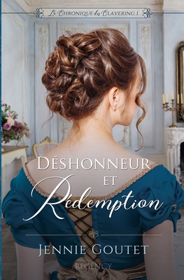 Déshonneur et Rédemption [French] 2958712699 Book Cover