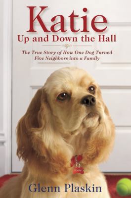 Katie Up and Down the Hall: The True Story of H... 1599954303 Book Cover