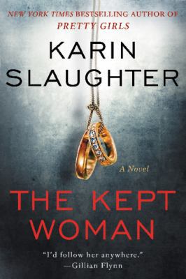 The Kept Woman: A Will Trent Thriller (Will Tre... 0062562614 Book Cover