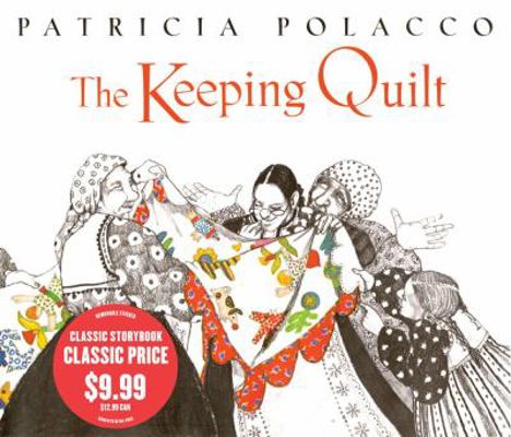 The Keeping Quilt 1442416610 Book Cover